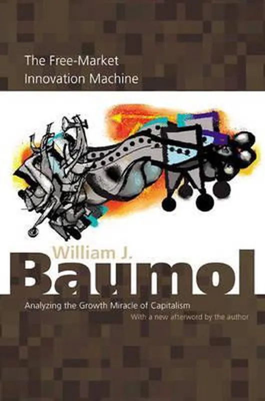 Gereduceerde Prijs The Free-Market Innovation Machine
