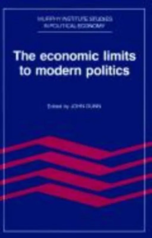 Weekendaanbieding The Economic Limits to Modern Politics