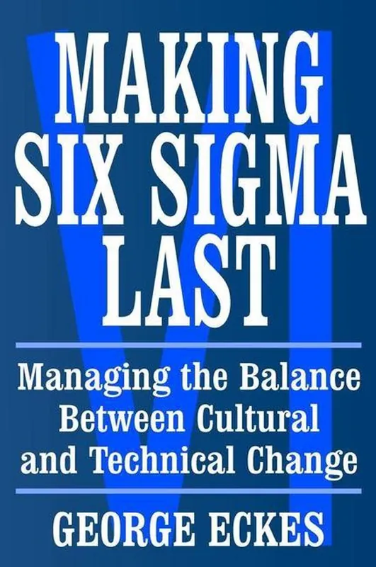 Making Six Sigma Last Gratis Retour