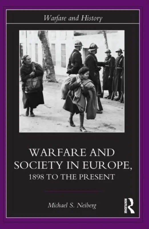 Warfare and History- Warfare and Society in Europe Goedkoop
