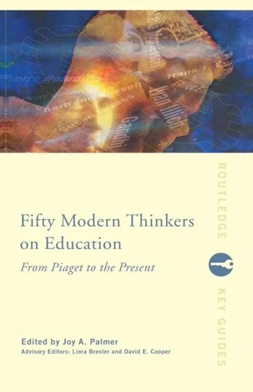 Fifty Modern Thinkers On Education Shop Nu