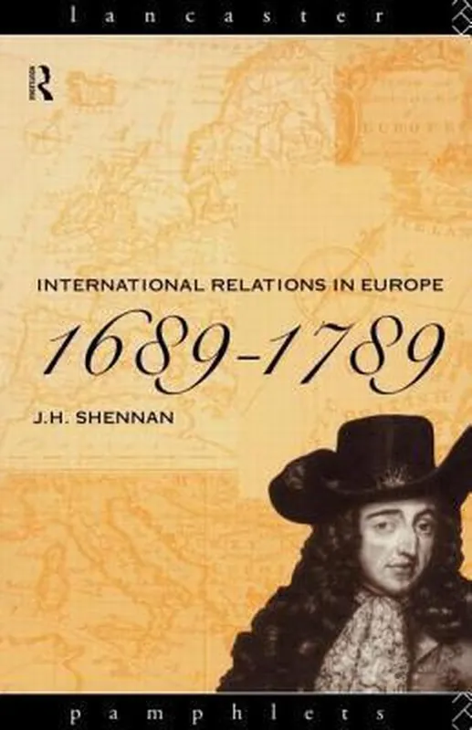 Lancaster Pamphlets- International Relations in Europe, 1689-1789 Gereduceerde Prijs