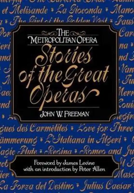 Koop Vandaag The Metropolitan Opera - Stories of the Great Operas