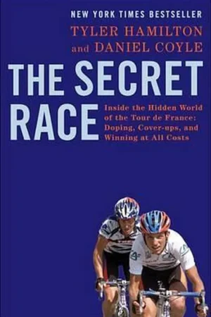 Aanbieding The Secret Race : Inside the Hidden World of the Tour de France: Doping, Cover-Ups, and Winning at All Costs