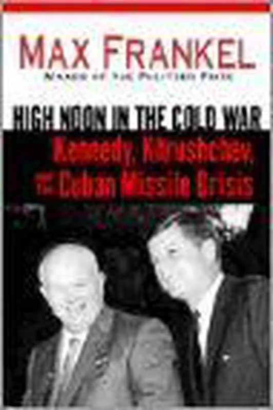 Dagaanbieding High Noon in the Cold War