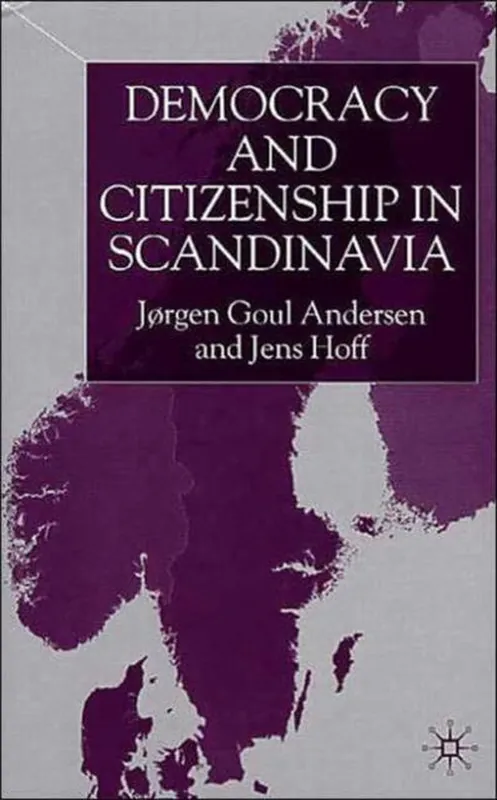 Democracy and Citizenship in Scandinavia Meest Verkocht