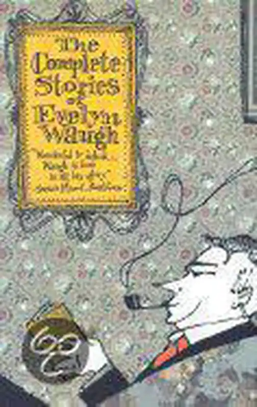 The Complete Stories Of Evelyn Waugh Gecertificeerd