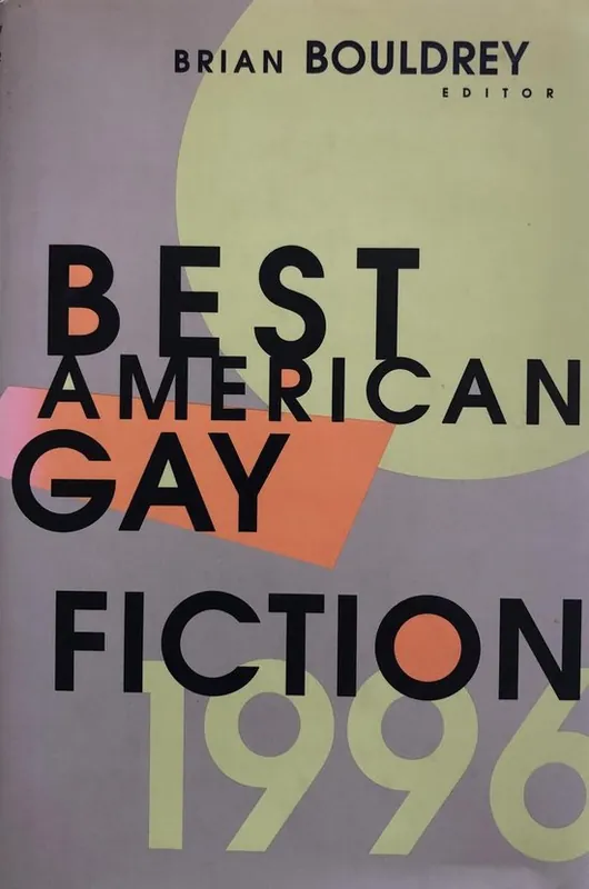 Best American Gay Fiction 1996 Beperkt Aanbod
