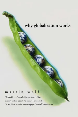 Why Globalization Works Goedkoop