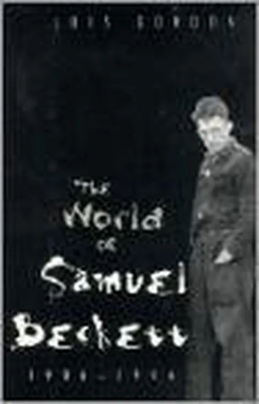 The World of Samuel Beckett 1906-1946 Superprijs