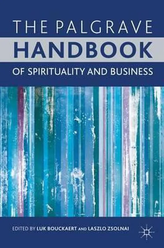 Palgrave Handbook Of Spirituality And Business Lage Kosten