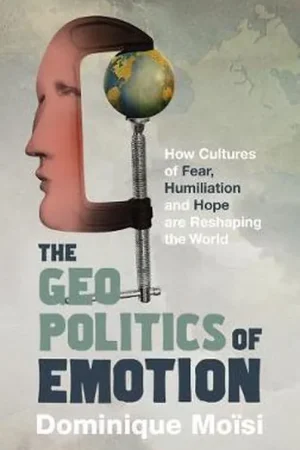 Actieprijs The Geopolitics of Emotion