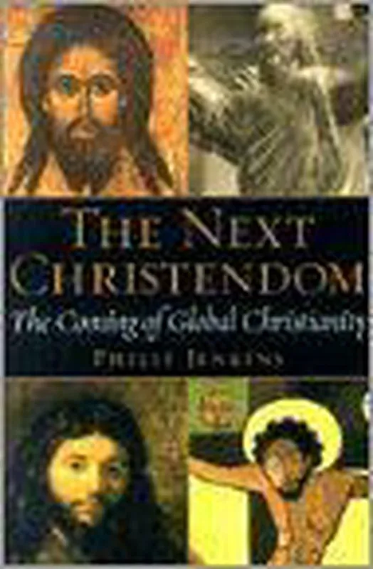 The Next Christendom: The Coming of Global Christi Exclusieve Aanbieding