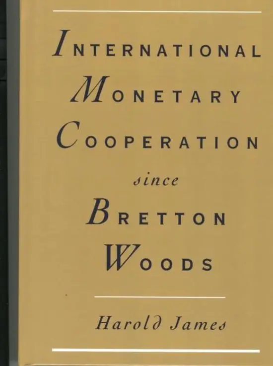 International Monetary Cooperation Since Bretton Woods Favoriet