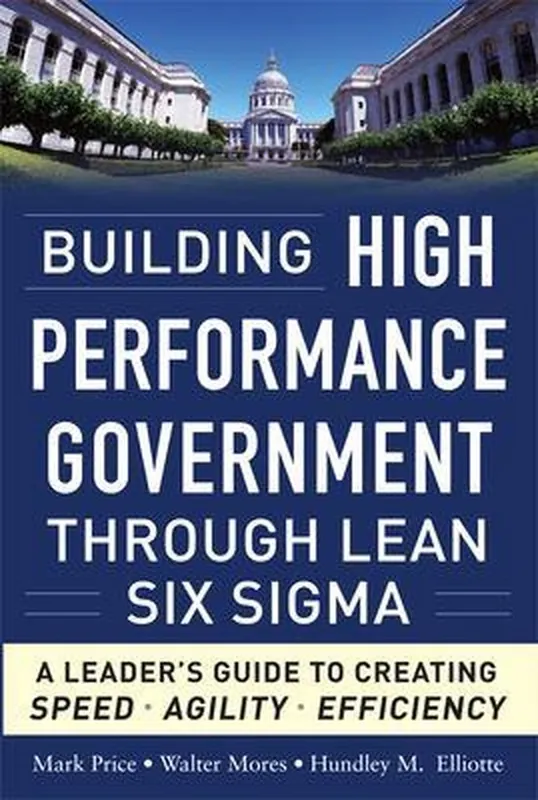 Gratis Retour Building High Performance Government Through Lean Six Sigma