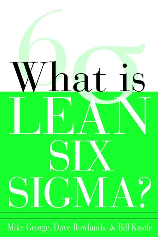 Bestseller What Is Lean Six Sigma