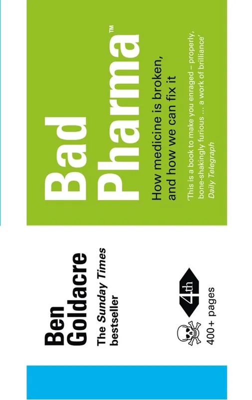 Gecertificeerd Bad Pharma How Drug Companies Mislead Do