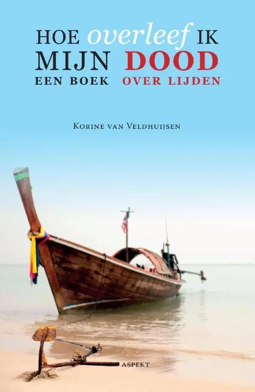 Hoe overleef ik mijn dood? / Druk 1 Gereduceerde Prijs