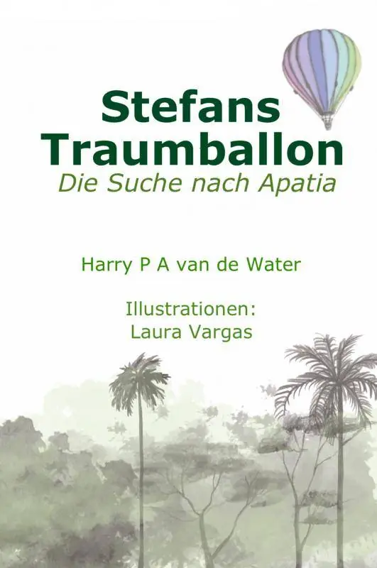 Bestseller Stefans Traumballon / 1 Edition
