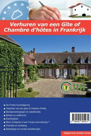 Speciale Aanbieding Verhuren van een Gite of Chambre d'hotes in Frankrijk / Druk 1 (Heruitgave)