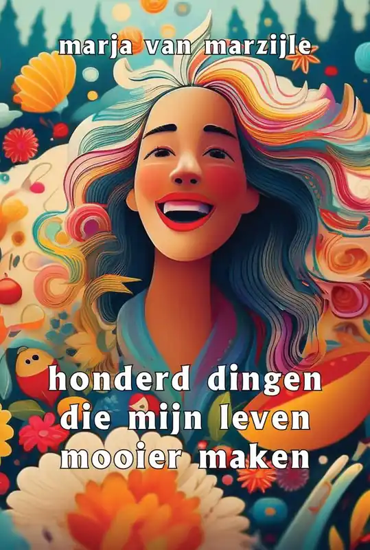 Honderd dingen die mijn leven mooier maken / Druk 1 Op = Op