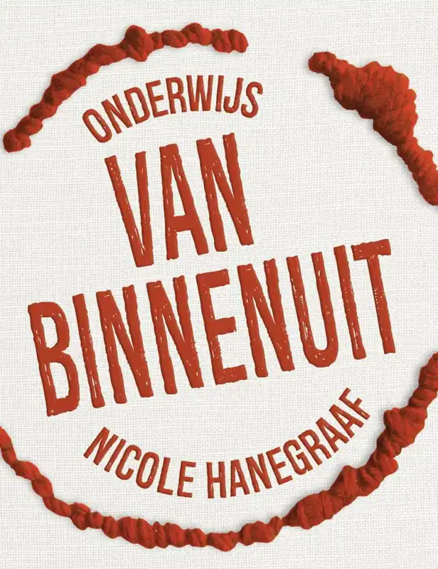 Laatste Kans Onderwijs van Binnenuit / Druk 1