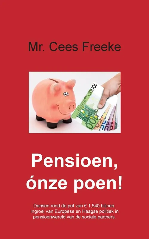 Pensioen, ónze poen! / Druk 1 Nieuw