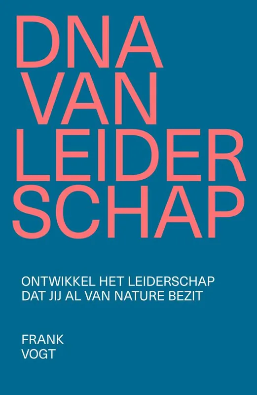 Hete Deal DNA van leiderschap / Druk 1