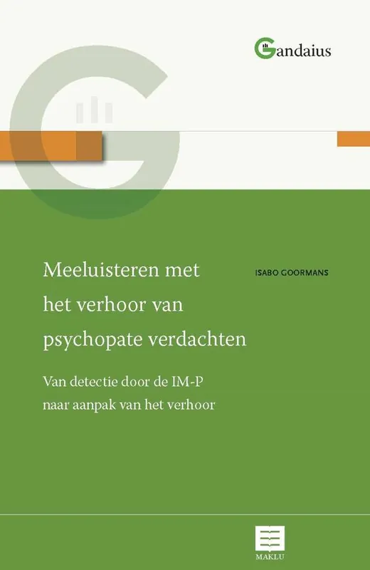 Must-Have Meeluisteren met het verhoor van psychopate verdachten / Druk 1
