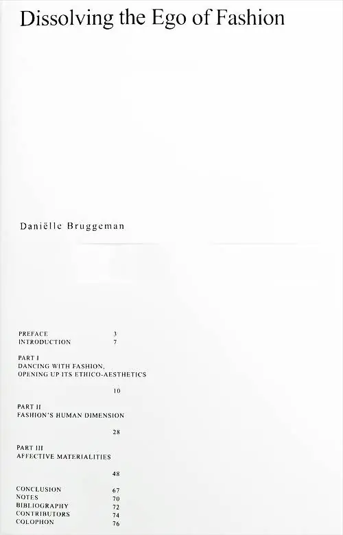 Dissolving the Ego of Fashion / 1st Edition Finale Uitverkoop