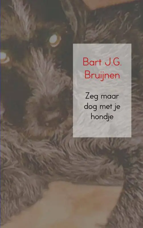 Zeg maar dog met je hondje / Druk 3 Flitsaanbieding