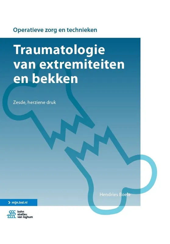 Traumatologie van extremiteiten en bekken / Druk 6 Rechtstreeks Van De Fabrikant