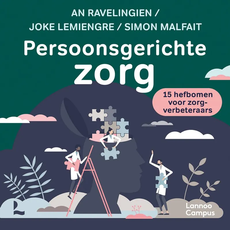 Persoonsgerichte zorg / Druk 1 Hoge Kwaliteit