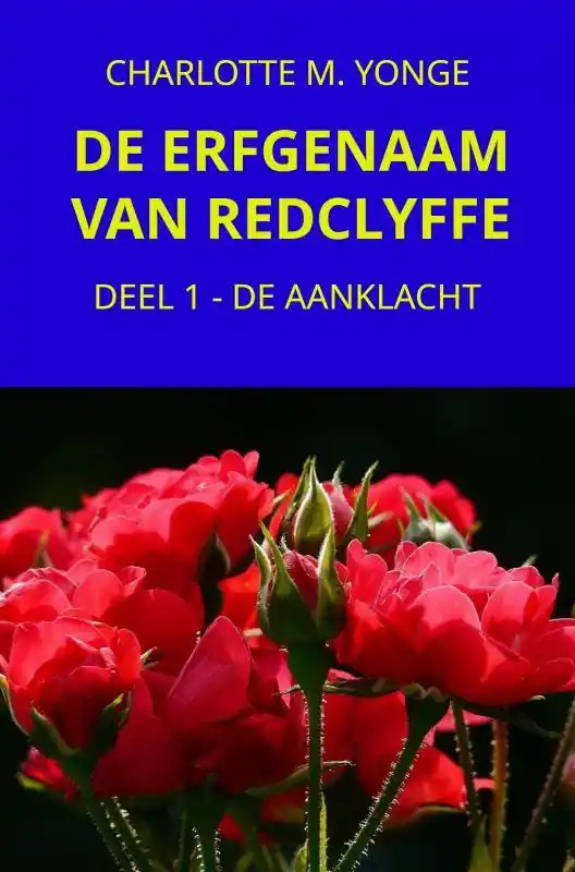 Nieuw DE ERFGENAAM VAN REDCLYFFE / Druk 1