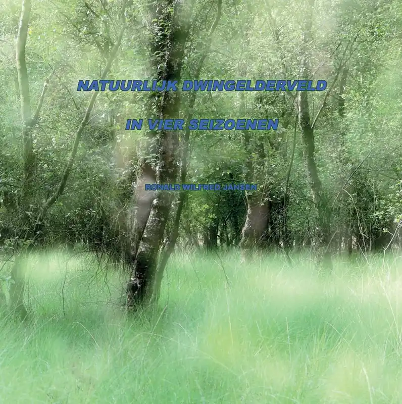 NATUURLIJK DWINGELDERVELD / Druk 1 Nu Kopen