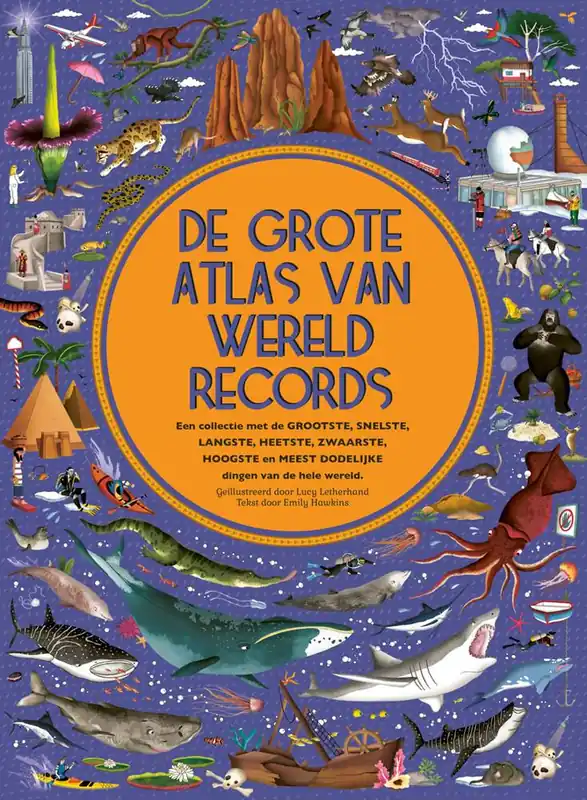 De grote atlas van wereldrecords / Druk 1 Seizoensaanbieding