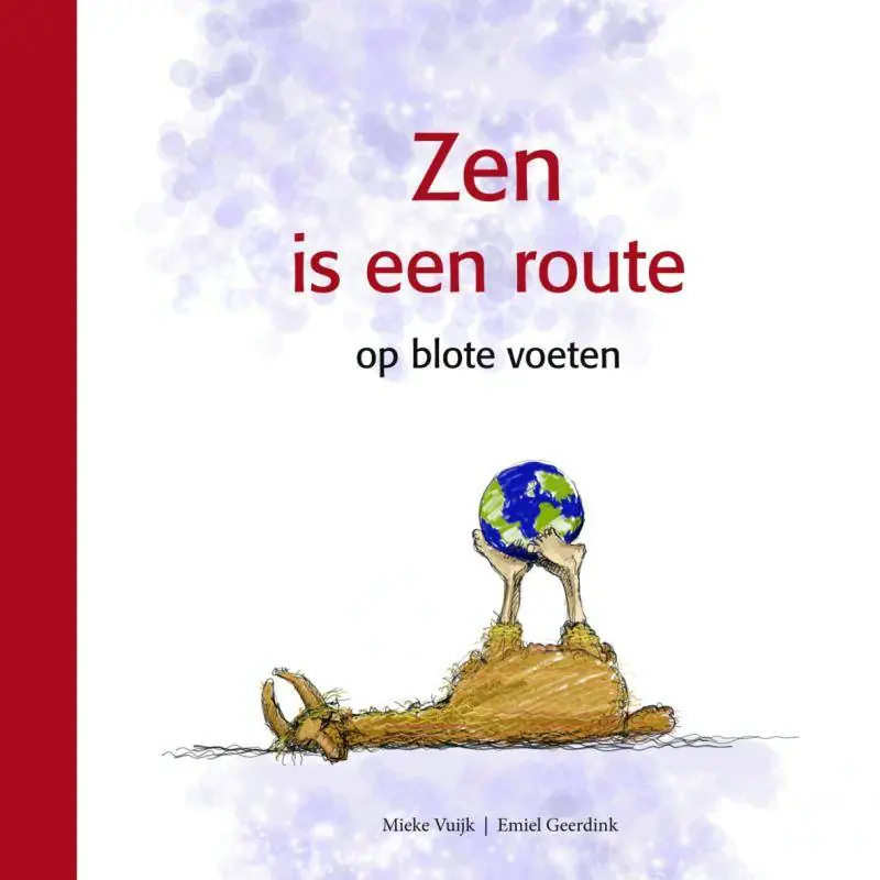 Zen is een route op blote voeten / Druk 1 Express Levering