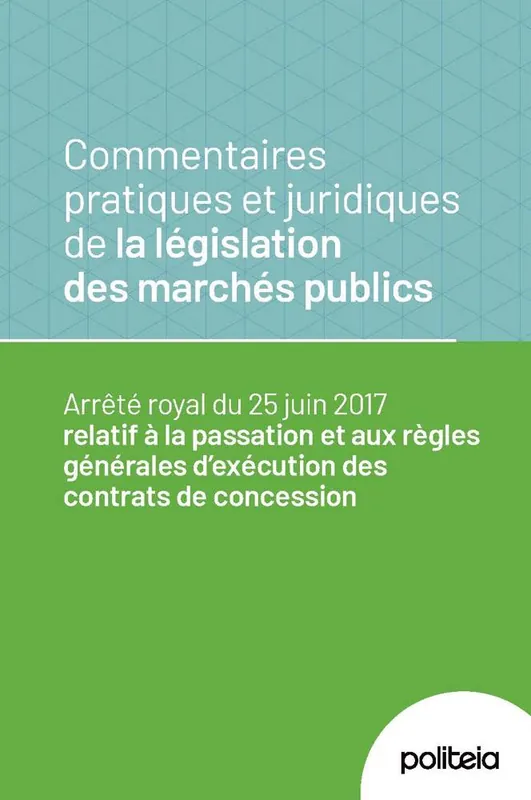 Commentaires pratiques et juridiques de la législation des marchés publics / 1 Edition Fabrieksprijs