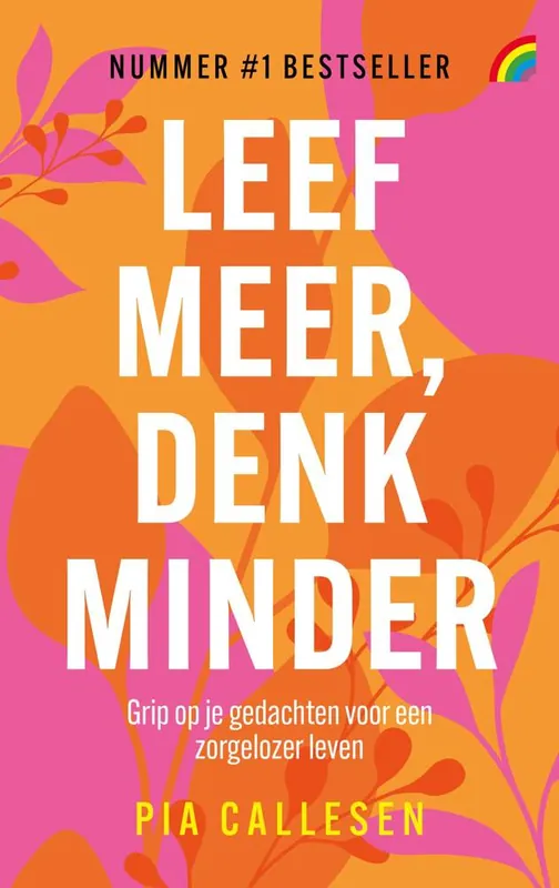 Gratis Retour Leef meer, denk minder / Druk 1