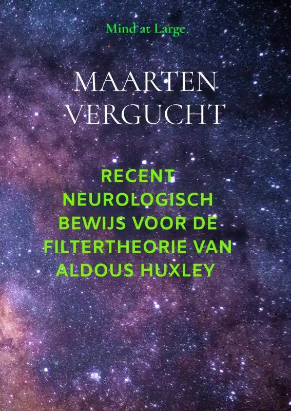 Seizoensaanbieding Neurologisch bewijs voor filtertheorie Aldous Huxley / Druk 1