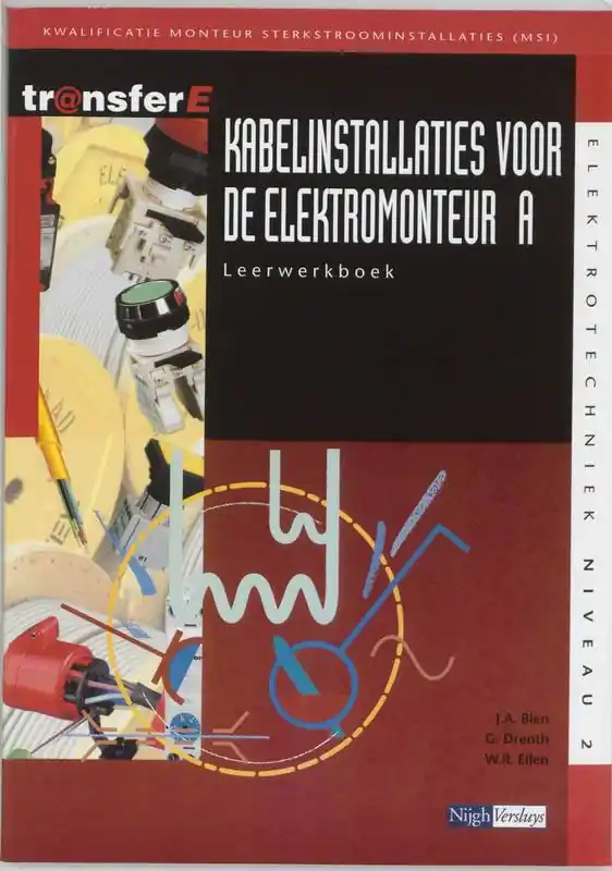 Dagaanbieding Kabelinstallaties voor de elektromonteur A Leerwerkboek / Druk 1