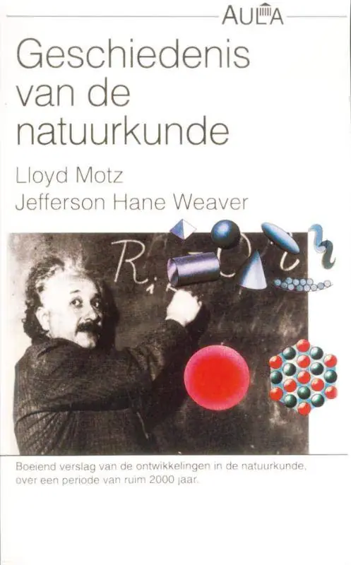 Geschiedenis van de natuurkunde / Druk 1 Meest Verkocht