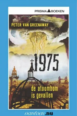 1975 De atoombom is gevallen / Druk 90 Koop Vandaag