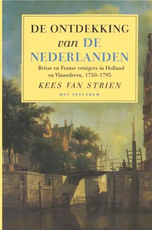 Meest Verkocht De ontdekking van de Nederlanden / Druk 1