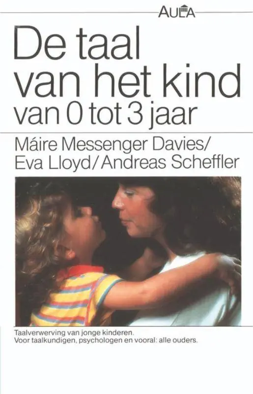 Taal van het kind van 0 tot 3 jaar / Druk 90 Alleen Vandaag