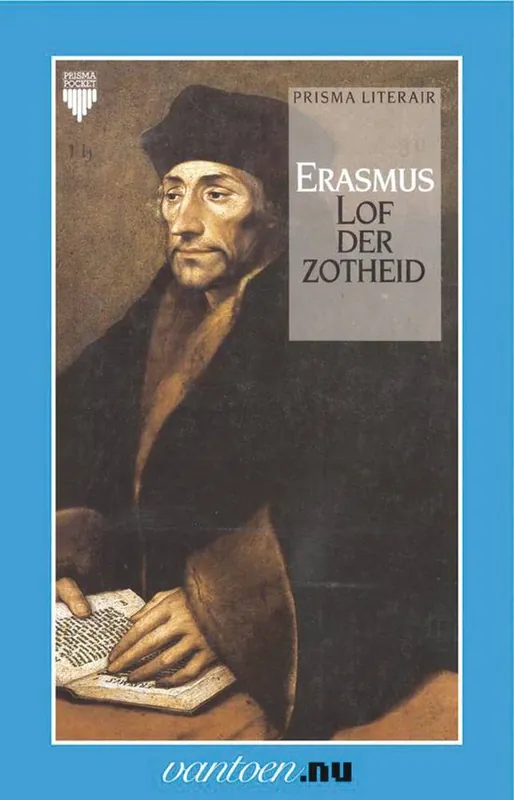 Lof der zotheid / Druk 90 Beperkt Aanbod
