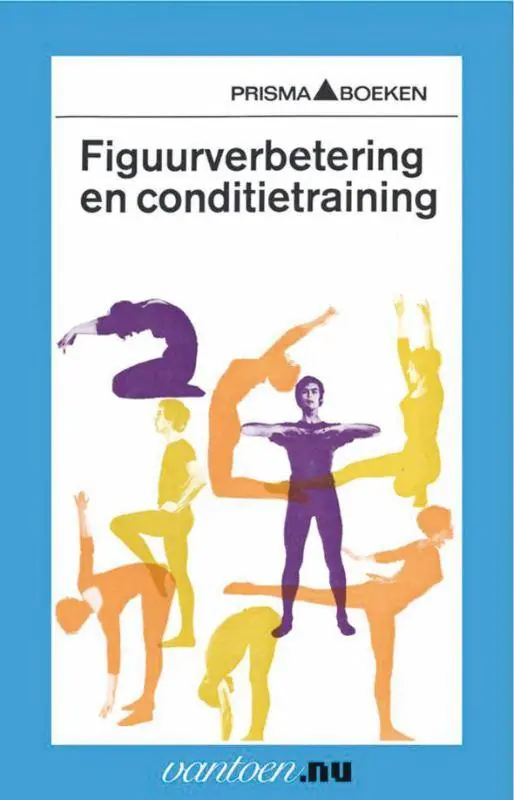 Meest Verkocht Figuurverbetering en conditietraining / Druk 1