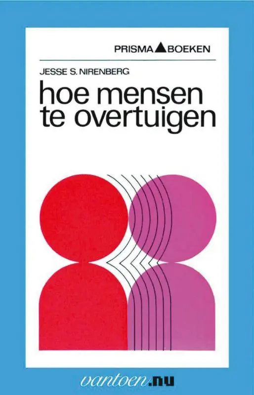 Hoe mensen te overtuigen / Druk 90 Exclusieve Aanbieding