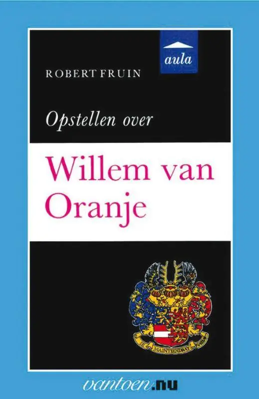 Rechtstreeks Van De Fabrikant Opstellen over Willem van Oranje / Druk 90
