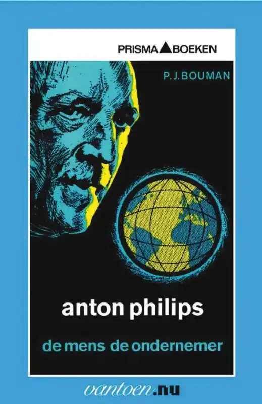 Anton Philips - de mens, de ondernemer / Druk 90 Merkproduct